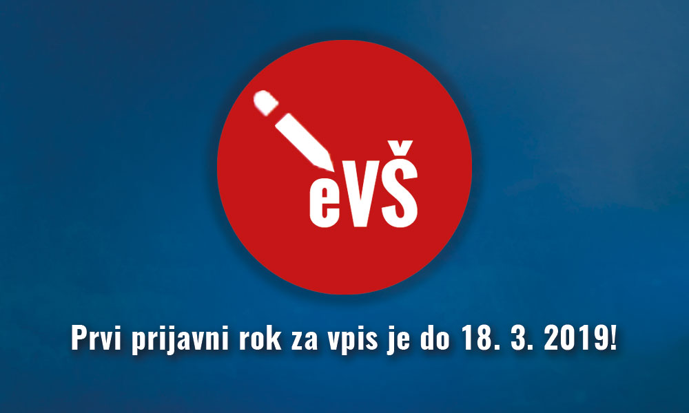Prvi prijavni rok za vpis v prvi letnik prvostopenjskih š. p. se zaključi 18. 3. 2019