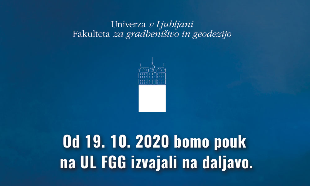 Izvajanje študijskega procesa na UL FGG do 27. 11. 2020